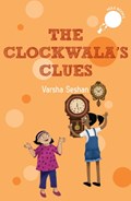 The Clockwala's Clues (hole books) | Varsha Seshan | 
