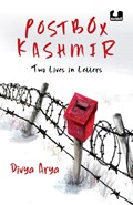 Postbox Kashmir | Divya Arya | 