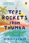 Topi Rockets from Thumba | Menaka Raman | 