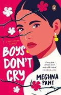 Boys Don't Cry | Meghna Pant | 