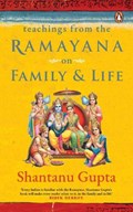 Teachings from the Ramayana on Family & Life | Shantanu Gupta | 