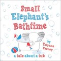 Small Elephant's Bathtime | Tatyana Feeney | 