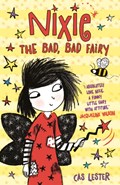 Nixie the Bad, Bad Fairy | Cas (, Oxford, Uk) Lester | 