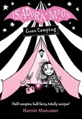 Isadora Moon Goes Camping | Harriet (, Barton le Clay, Bedfordshire, Uk) Muncaster | 