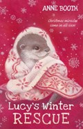 Lucy's Winter Rescue | Anne Booth | 