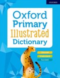 Oxford Primary Illustrated Dictionary | Editor | 
