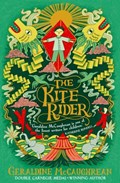 The Kite Rider | Geraldine (, Newbury, Berkshire, United Kingdom) McCaughrean | 