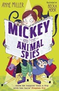 Mickey and the Animal Spies | Anne Miller | 