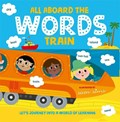 All Aboard the Words Train | Oxford Children's Books | 