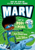 Marv and the Pool of Peril: from the multi-award nominated Marv series | Alex Falase-Koya | 