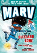 Marv and the Blizzard Zone: from the multi-award nominated Marv series | Alex Falase-Koya | 