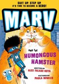 Marv and the Humongous Hamster | Alex Falase-Koya | 