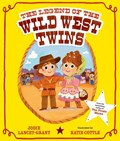 The Legend of the Wild West Twins | Jodie Lancet-Grant | 
