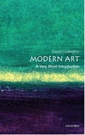 Modern Art: A Very Short Introduction | David (Professor of History of Art at Falmouth College of Art) Cottington | 