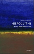 Hieroglyphs: A Very Short Introduction | UniversityofDurham)Wilson Penelope(DepartmentofArchaeology | 
