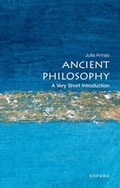 Ancient Philosophy: A Very Short Introduction | Julia (Professor of Philosophy, Professor of Philosophy, University of Arizona) Annas | 