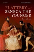 Flattery in Seneca the Younger | Martina (Sapienza Universita di Roma) Russo | 
