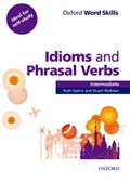 Oxford Word Skills: Intermediate: Idioms and Phrasal Verbs Student Book with Key | Gairns | 