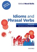 Oxford Word Skills: Advanced: Idioms & Phrasal Verbs Student Book with Key | Ruth Gairns ; Stuart Redman | 