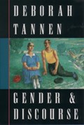 Gender and Discourse | Deborah (Professor of Linguistics, Professor of Linguistics, Georgetown University) Tannen | 