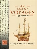 An Age of Voyages, 1350-1600 | Merry E. Wiesner-Hanks | 