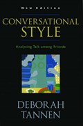 Conversational Style | Deborah (University Professor and Professor of Linguistics, University Professor and Professor of Linguistics, Georgetown University) Tannen | 