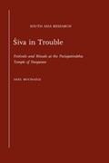 Siva in Trouble | Axel (Professor of Classical Indology, Professor of Classical Indology, University of Heidelberg) Michaels | 