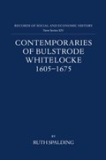 Contemporaries of Bulstrode Whitelocke, 1605-1675 | Ruth Spalding | 