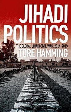 Jihadi Politics: The Global Jihadi Civil War, 2014-2019