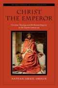 Christ the Emperor | IndependentScholar)Smolin NathanIsrael(IndependentScholar | 