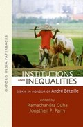 Institutions and Inequalities: Institutions and Inequalities | Ramachandra Guha | 