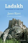 Ladakh | Janet (independent Scholar/researcher, Independent Scholar/Researcher, Britain) Rizvi | 