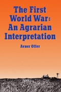 The First World War | Avner (Professorial Fellow of Nuffield College, Professorial Fellow of Nuffield College, University of Oxford) Offer | 