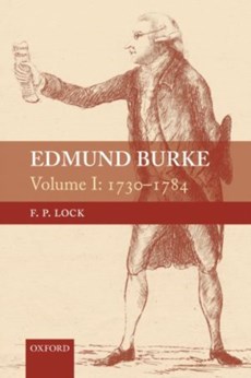 Edmund Burke: Volume I, 1730-1784