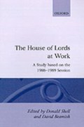 The House of Lords at Work | Study of Parliament Group | 