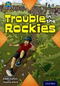 Project X Origins: White Book Band, Oxford Level 10: Journeys: Trouble in the Rockies | Adam Guillain | 