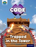 Project X CODE ^IExtra^R: Light Blue Book Band, Oxford Level 4: Dragon Quest: Trapped in the Tower | Jan Burchett ; Sara Vogler | 