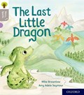 Oxford Reading Tree Story Sparks: Oxford Level 1: The Last Little Dragon | Mike Brownlow | 