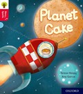 Oxford Reading Tree Story Sparks: Oxford Level 4: Planet Cake | Teresa Heapy | 