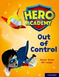Hero Academy: Oxford Level 8, Purple Book Band: Out of Control | Steven Butler | 
