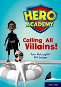 Hero Academy: Oxford Level 10, White Book Band: Calling All Villains! | Tom McLaughlin | 