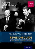 Oxford AQA History for A Level: The Cold War 1945-1991 Revision Guide | Alexis Mamaux | 