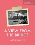 Oxford Playscripts: A View from the Bridge | Arthur Miller | 