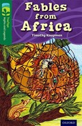 Oxford Reading Tree TreeTops Myths and Legends: Level 12: Fables From Africa | Timothy Knapman | 