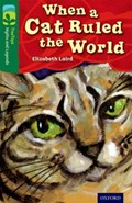 Oxford Reading Tree TreeTops Myths and Legends: Level 12: When A Cat Ruled The World | Elizabeth Laird | 