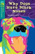 Oxford Reading Tree TreeTops Myths and Legends: Level 16: Why Dogs Have Black Noses | Elizabeth Laird | 