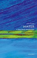 Water: A Very Short Introduction | UniversityCollegeLondon)Finney John(EmeritusProfessorofPhysics | 