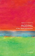 Ageing: A Very Short Introduction | UniversityofQueensland)Pachana NancyA.(ProfessorofGeropsychology | 