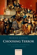 Choosing Terror | Marisa (reader In History, Reader in History, Kingston University) Linton | 