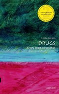 Drugs: A Very Short Introduction | Les (Visiting Professor, Department of Pharmacology, Oxford University) Iversen | 